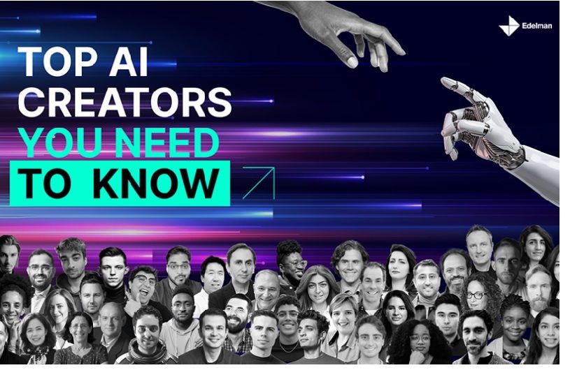 Edelman: AI Creators You Need To Know